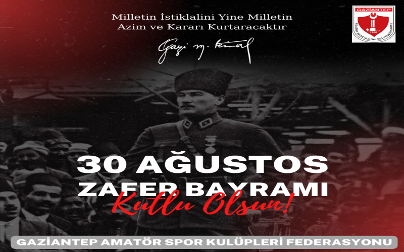 30 AĞUSTOS ZAFER BAYRAMI